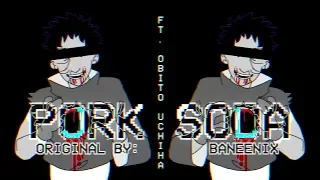 PORK SODA | (meme / obito uchiha)