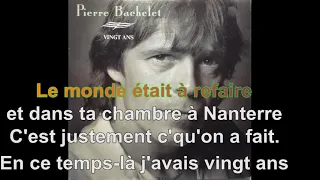 Pierre Bachelet - Vingt ans [Karaoké Audio HQ Paroles]