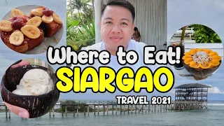 Where to Eat in SIARGAO! (Nov 2021) | JM BANQUICIO