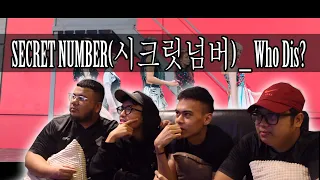 SECRET NUMBER(시크릿넘버) _ Who Dis? Reaction | Serabut React