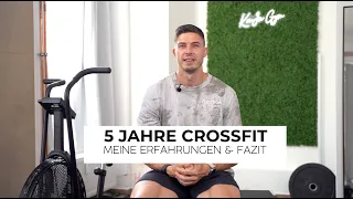 5 JAHRE CROSSFIT - Mein Fazit