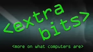 EXTRA BITS - What Makes a Computer? - Computerphile