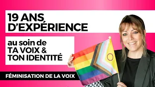 FÉMINISATION DE LA VOIX | Femivoz : 19 ans d'expérience professionnelle