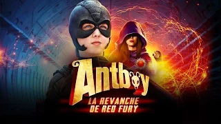 Antboy – La revanche de Red Fury Bande Annonce Officielle HD