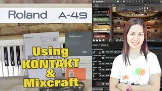 Roland A 49 using  Mixcraft & Kontakt