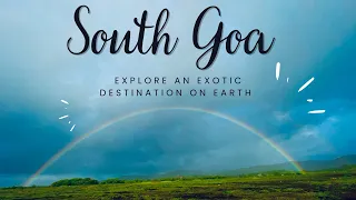 South Goa In 3 days !Best places to Visit in South Goa! Sunset Beach!Palolem Beach!Crabs Beach