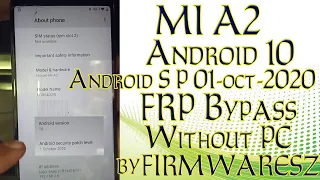 Xiaomi MI A2 (M1804D2SI) || Android 10 || FRP / Google Account Bypass || Without PC