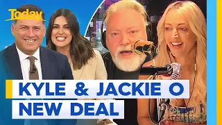 Kyle and Jackie O sign historic new radio deal | Today Show Australia