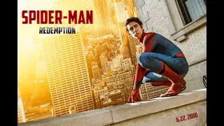 Spider Man Redemption Movie 2018   (Fan Film)