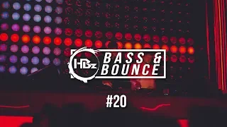 HBz - Bass & Bounce Mix #20