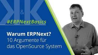 Top 10 Argumente für ERPNext - Open Source ERP System | K&K Software AG