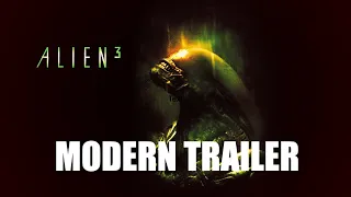 Alien 3 (1992): Modern Trailer