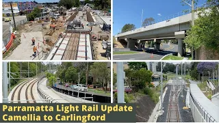 Parramatta Light Rail Update Part 2 - Camellia to Carlingford - Spring 2021