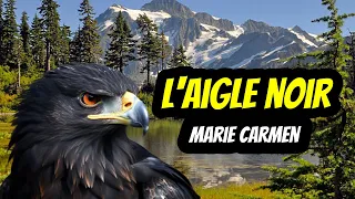 "L' Aigle Noir" (Marie Carmen) - Sous-Titres Français/Anglais - French/English Subtitles