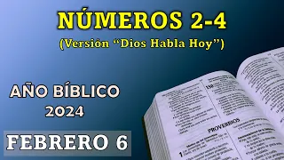 AÑO BÍBLICO | FEBRERO 6 | NÚMEROS 2-4 (DHH)