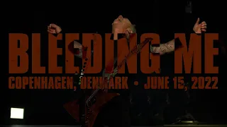 Metallica: Bleeding Me (Copenhagen, Denmark - June 15, 2022)