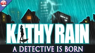 Kathy Rain Gameplay (PC HD)