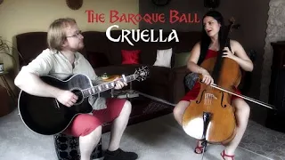 The Baroque Ball (Cruella) - Roxane Genot & Jan Pouska (cello & guitar)