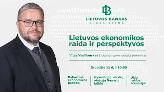 Lietuvos ekonomikos raida ir perspektyvos | 2020 m. gruodis