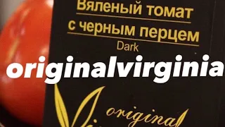 Обзор на новый вкус от Original Virginia(Вяленый томат с черным перцем) и напоминание о старом.