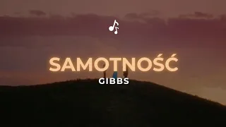 Gibbs - Samotność (Tekst)