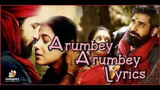 Arumbey/Song From Kaali/ Lyircs Video