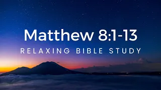 MHB 201 - Matthew 8:1-13