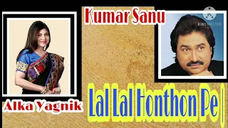 Lal Lal Honthon Pe |. Alka Yagnik Kumar Sanu. Naajayaz | 90's Hindi Song.Ajay Devgn, Juhi Chawla