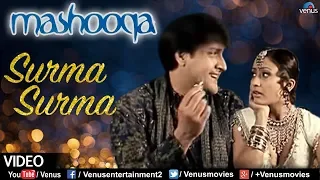 Kumar Sanu & Alka Yagnik | Surma Surma Video Song | Mashooka - Bappi Lahiri | Romantic Hindi Song