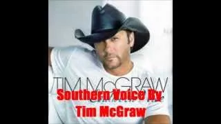 Southern Voice By Tim McGraw *Lyrics in description*