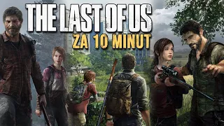 THE LAST OF US - celý příběh hry za 10 minut!
