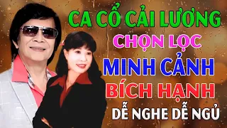 Ly Rượu Mừng - Minh Cảnh Bích Hạnh || Trích Đoạn Ca Cổ Cải Lương Dễ Nghe Dễ Ngủ