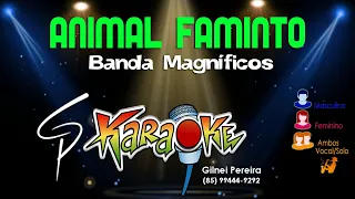 Karaokê Banda Magníficos - Animal Faminto