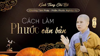 Cách làm phước căn bản. SC. Giác Lệ Hiếu