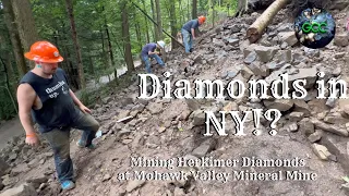 Diamonds in NY!? Mining Herkimer Diamonds at Mohawk Valley Mineral Mine!