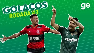 TOP GOLS DA #3 RODADA DO BRASILEIRÃO 2021 | ge.globo