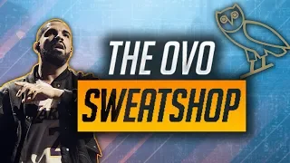 What Is The OVO Sweatshop?