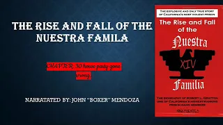 The Rise and Fall of the Nuestra Familia chapter: 30 | house party gone wrong