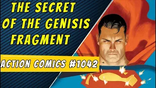 The Genesis Secret | Action Comics #1042