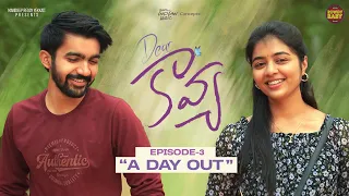 Dear Kavya | Episode 3 | Telugu Webseries 2022 | Rowdy Baby | South Indian Logic