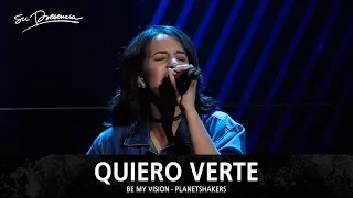 Quiero Verte - Su Presencia (Be My Vision - Planetshakers) - Español