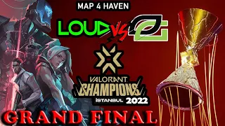 LOUD vs OpTic Gaming - VCT Champions Istanbul 2022 – Grand Final Map 4 Haven