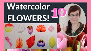 Watercolor Flowers (Painting 10 Petal types!)