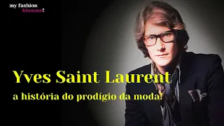 Quem foi Yves Saint Laurent?