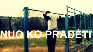 NUO KO PRADĖTI gatvės gimnastiką / Pamoka #8