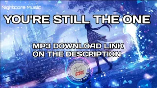 Nightcore - You're Still the One by Shania Twain