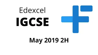 IGCSE Maths Edexcel May 2019 Paper 2H