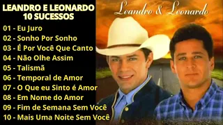 Leandro e Leonardo Antigas - Leandro e Leonardo As melhores - Leandro e Leonardo Grandes Sucessos