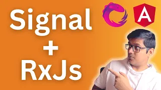 Use Angular Signal and RxJs together in your application