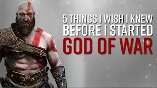 5 Things I Wish I Knew Before I Started God of War